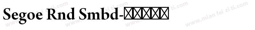 Segoe Rnd Smbd字体转换